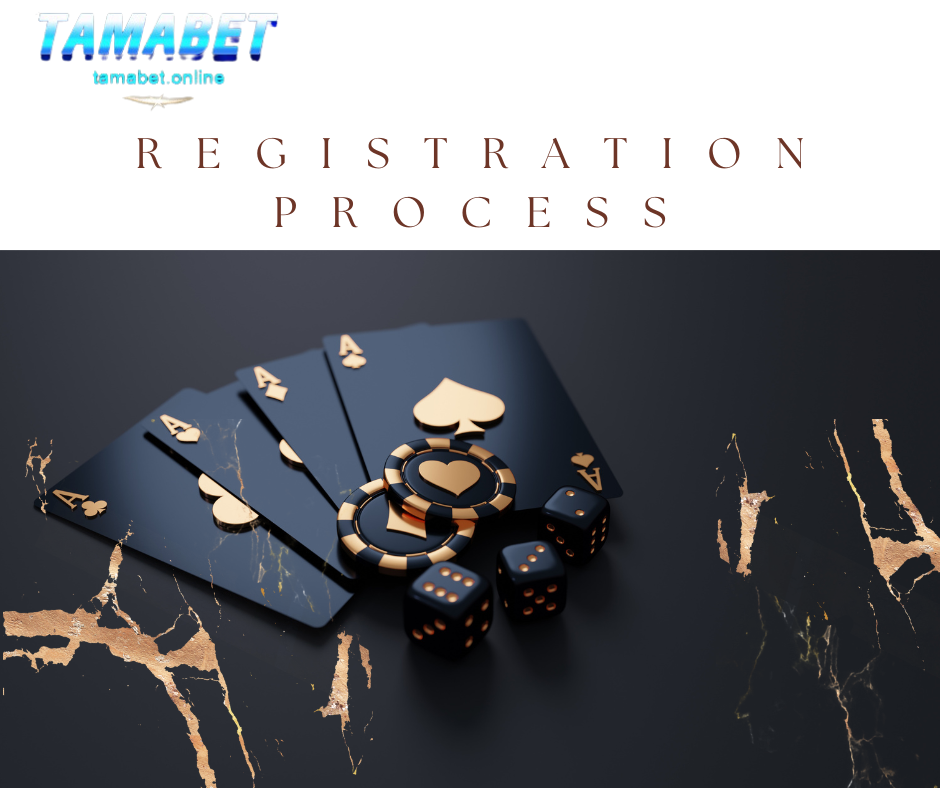tamabet, tamabet casino,registering at tamabet casino,registering tamabet